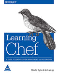 Learning Chef: A Guide to Configuration Management and Automation