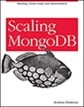 Scaling MongoDB: Sharding, Cluster Setup, and Administration
