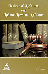 Industrial Relations and Labour Laws at Glance