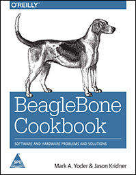 BeagleBone Cookbook: Software and Hardware Problems and Solutions