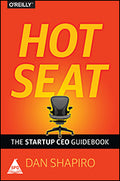 Hot Seat: The Startup CEO Guidebook