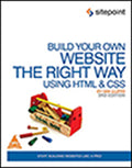 Build Your Own Website The Right Way Using HTML & CSS, 3rd Edition