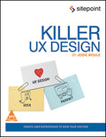 Killer UX Design