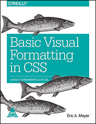 Basic Visual Formatting in CSS (Paperback)