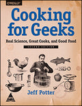 Cooking for Geeks, 2nd Edition
