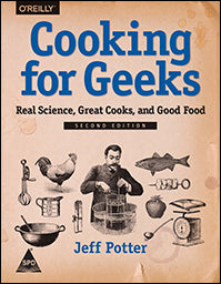 Cooking for Geeks, 2nd Edition