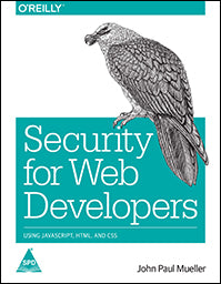 Security for Web Developers: Using JavaScript, HTML, and CSS