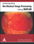 Understanding Bio-Medical Image Processing Using MATLAB