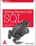 Getting Started with SQL: A Hands-On Approach for Beginner
