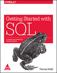 Getting Started with SQL: A Hands-On Approach for Beginner