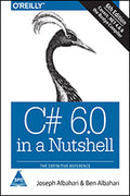 C# 6.0 in a Nutshell, 6th Edition