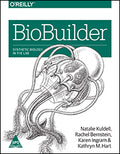 BioBuilder: Synthetic Biology in the Lab