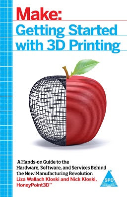 Make: Getting Started with 3D Printing