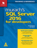 Murach's SQL Server 2016 for Developers