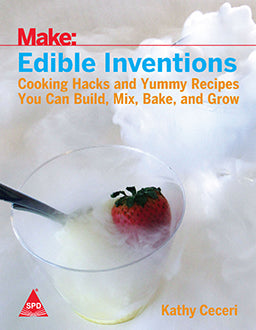 Make : Edible Inventions