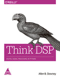 Think DSP: Digital Signal Processing in Python