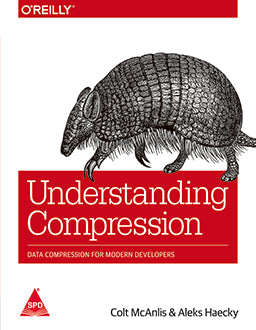 Understanding Compression: Data Compression for Modern Developers