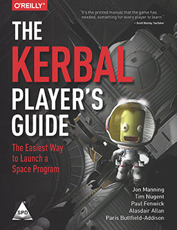 Kerbal Player's Guide: The Easiest Way to Launch a Space Program