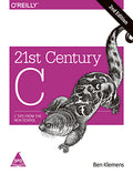 21st Century C, 2nd Edition