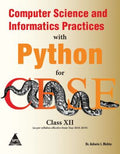 Computer Science And Informatics Practices With Python For CBSE Class XII