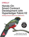 Hands-On Smart Contract Development with Hyperledger Fabric V2