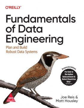 Fundamentals Of Data Engineering (Bestseller)