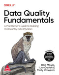 Data Quality Fundamentals: