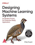 Designing Machine Learning Systems (Bestseller)