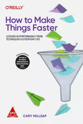 How to Make Things Faster
