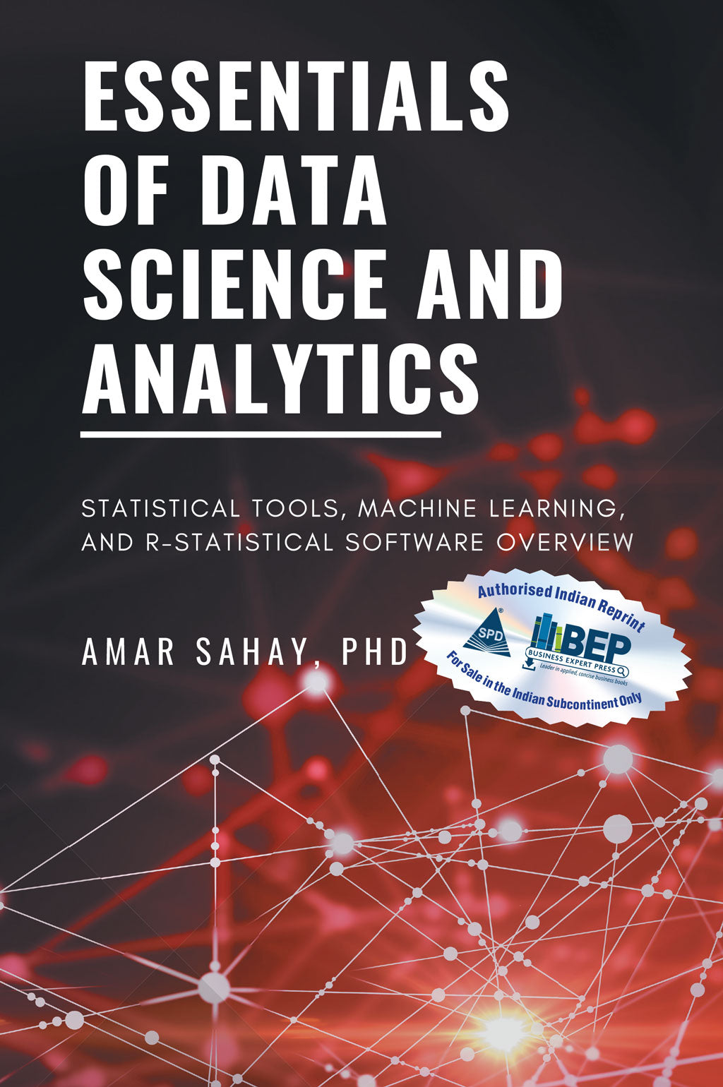 Essentials of Data Science and Analytics