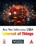 Ace the Interview Q & A: Internet of Things