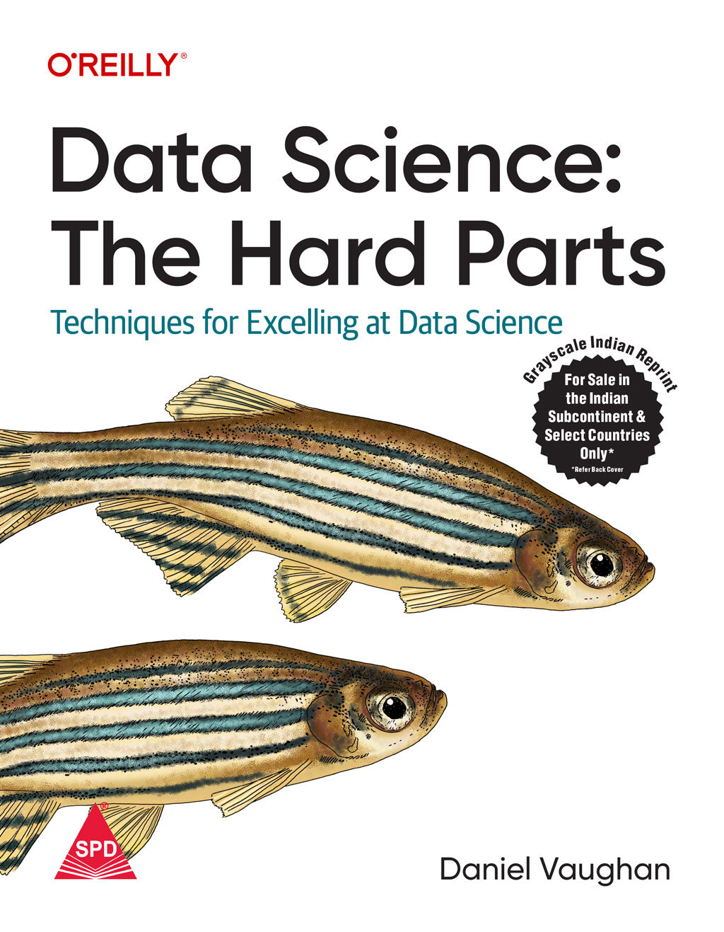 Data Science: The Hard Parts