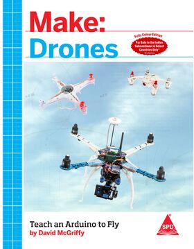 Make: Drones (Full Colour Edition)