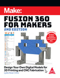 Fusion 360 for Makers, 2/e (Full Colour Edition)
