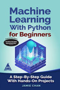Machine Learning With Python For Beginners