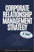 Corporate Relationship Management Strategy