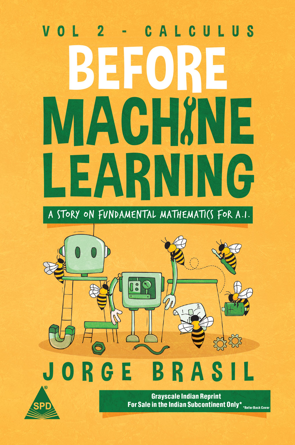 Before Machine Learning Volume 2 - Calculus for A.I