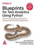 Blueprints for Text Analysis Using Python (Full Colour Edition)