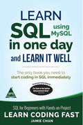 Learn SQL (using MySQL) in One Day and Learn It Well