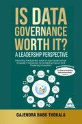 Is Data Governance Worth It?
