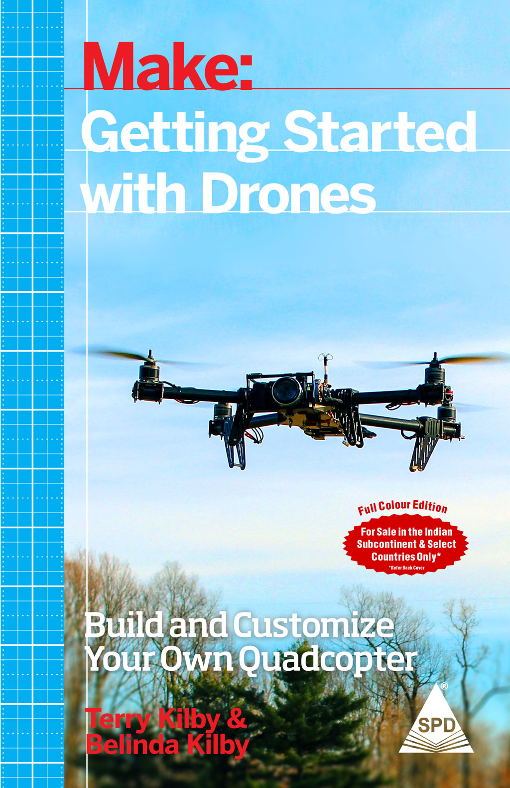 Make: Getting Started with Drones