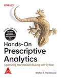 Hands-On Prescriptive Analytics (Grayscale Indian Reprint)