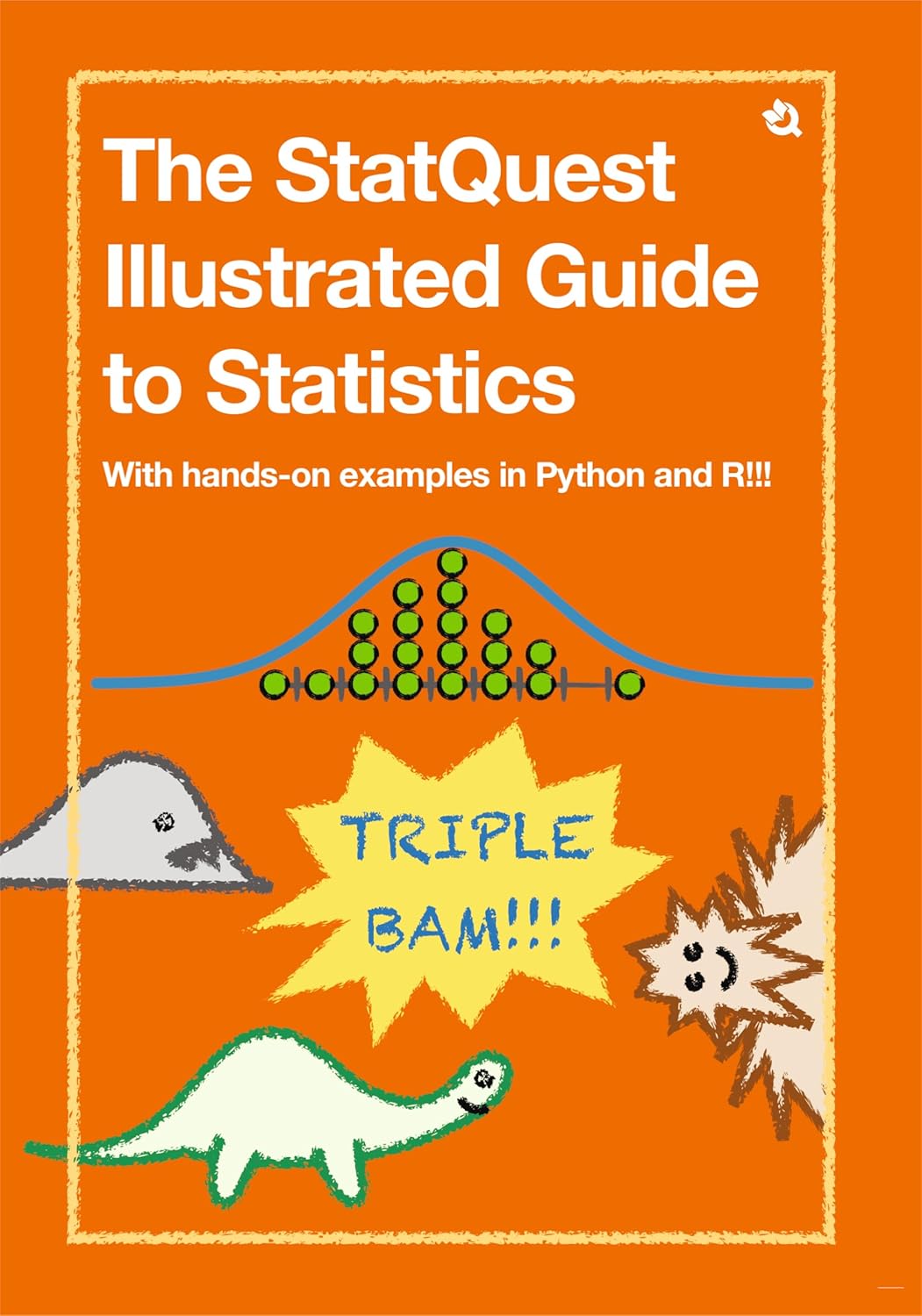 Statquest Illustrated Guide To Statistics