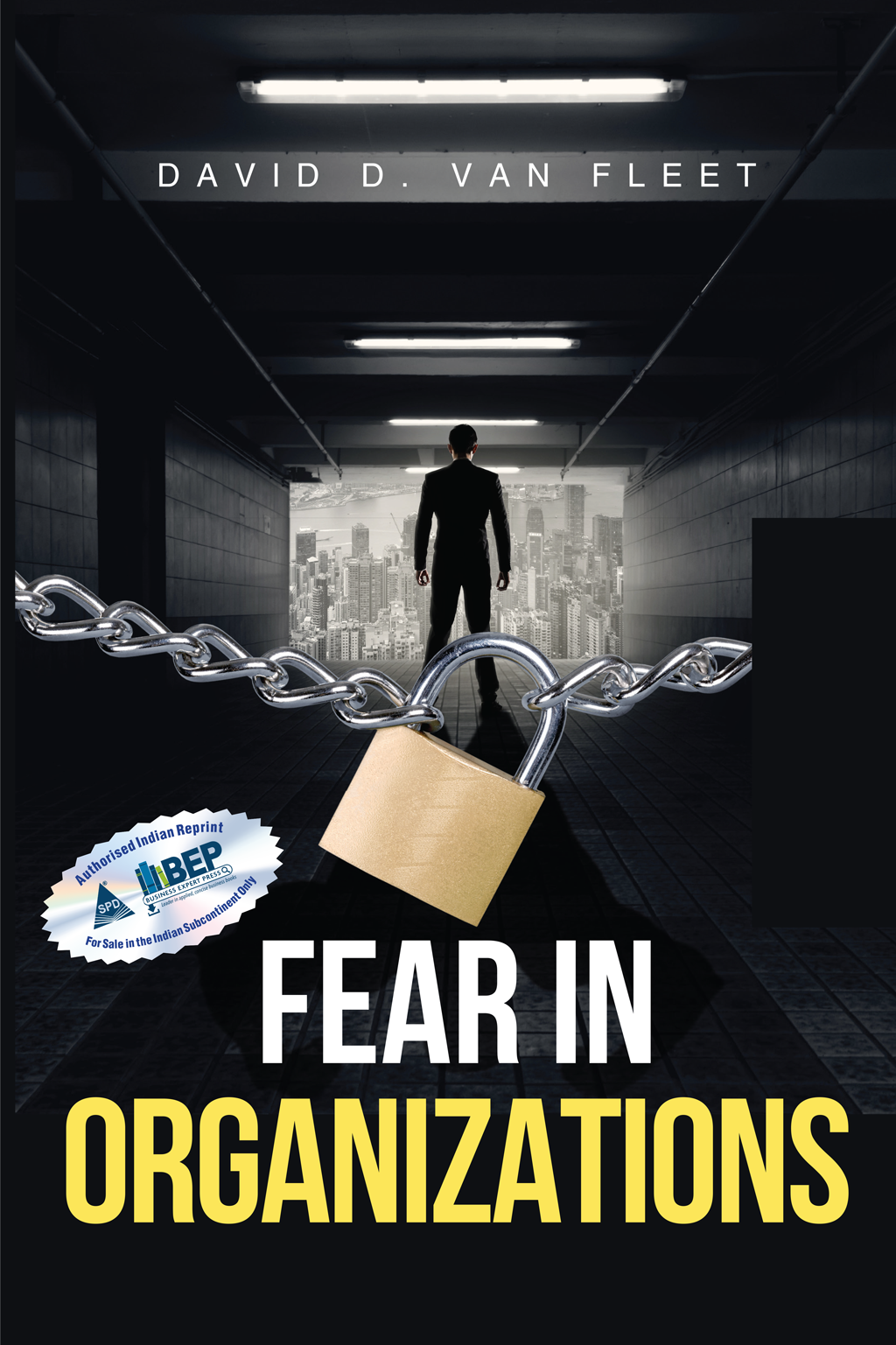 Fear in Organizations