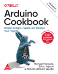 Arduino Cookbook, 3/e (Full Colour Edition)