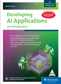 Developing AI Applications (Full Colour Edition)