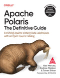 Apache Polaris: The Definitive Guide