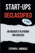Start-Ups DECLASSIFIED