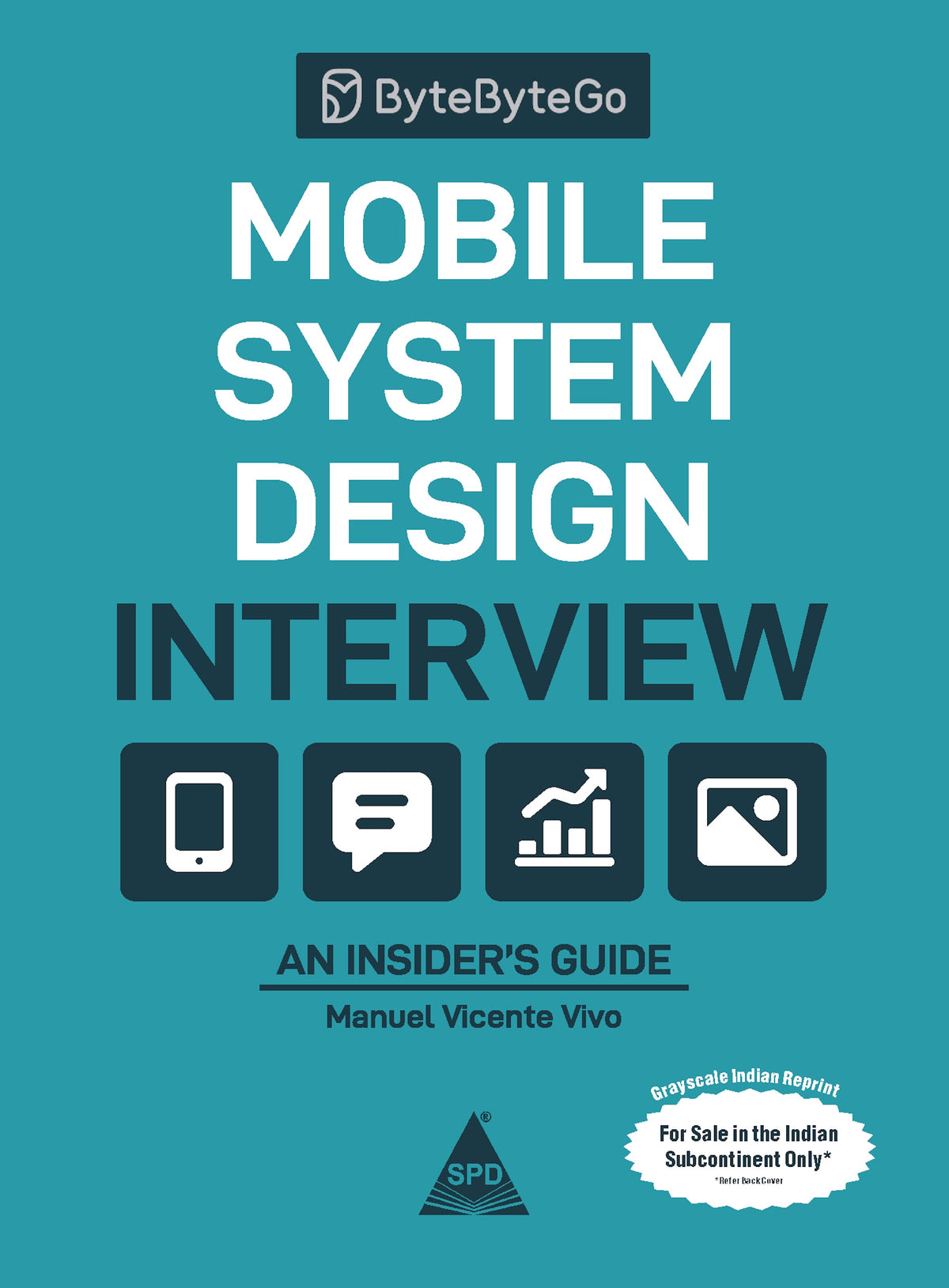 Mobile System Design Interview (Greyscale Indian Edition)
