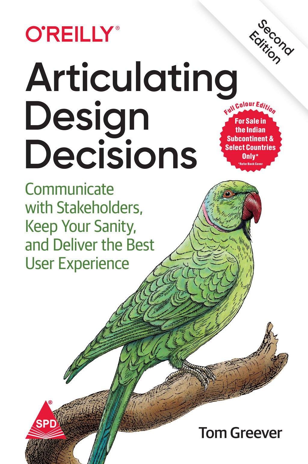 Articulating Design Decisions, 2/e (Full Colour Edition)